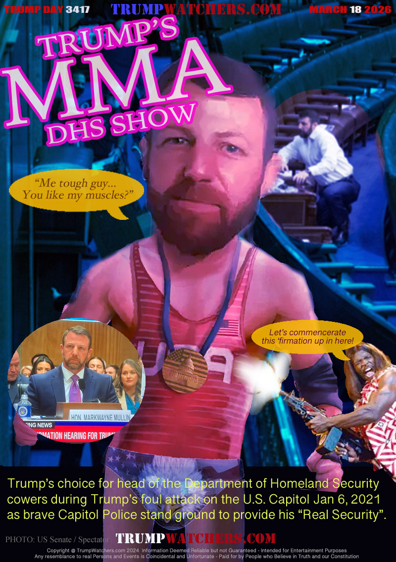 Trump’s choice for head of the Department of Homeland Security
cowers during Trump’s foul attack on the U.S. Capitol Jan 6, 2021
as brave Capitol Police stand ground to provide his “Real Security”.

Markwayne Mullin 